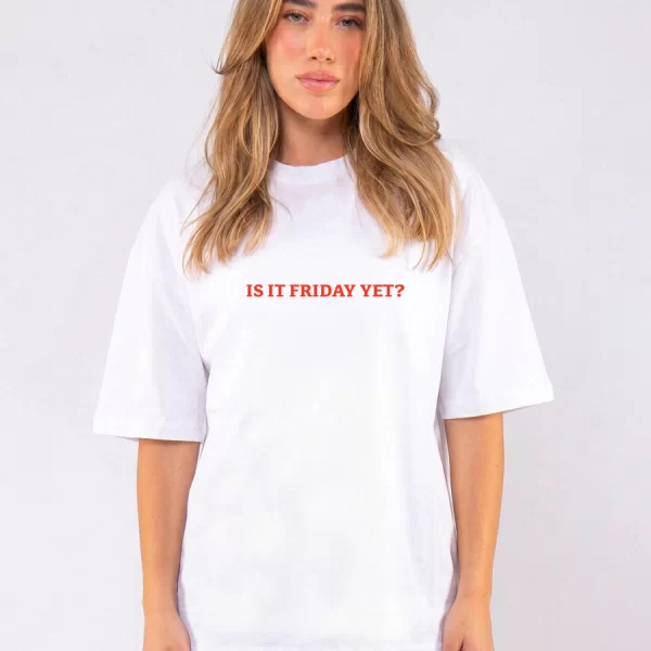 C1152 | Is It Friday - Oversized Άσπρο C1152