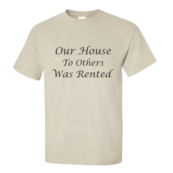 Unisex Tshirt Our House